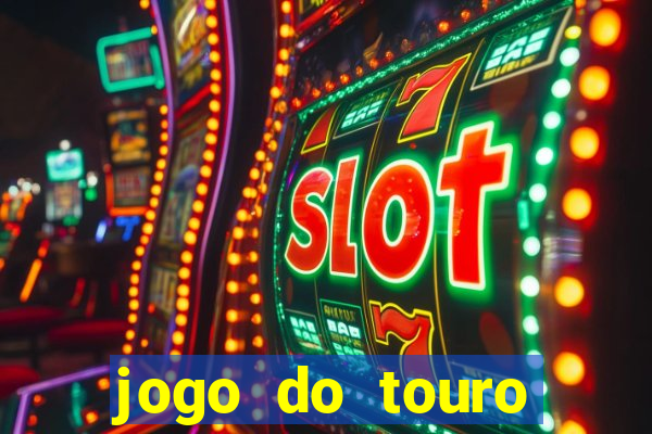 jogo do touro plataforma nova